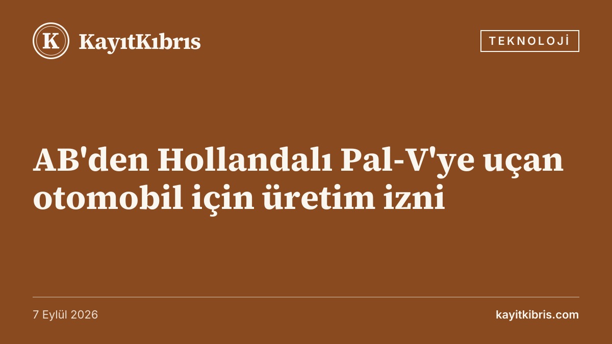 AB'den Hollandalı Pal-V'ye uçan otomobil için üretim izni
