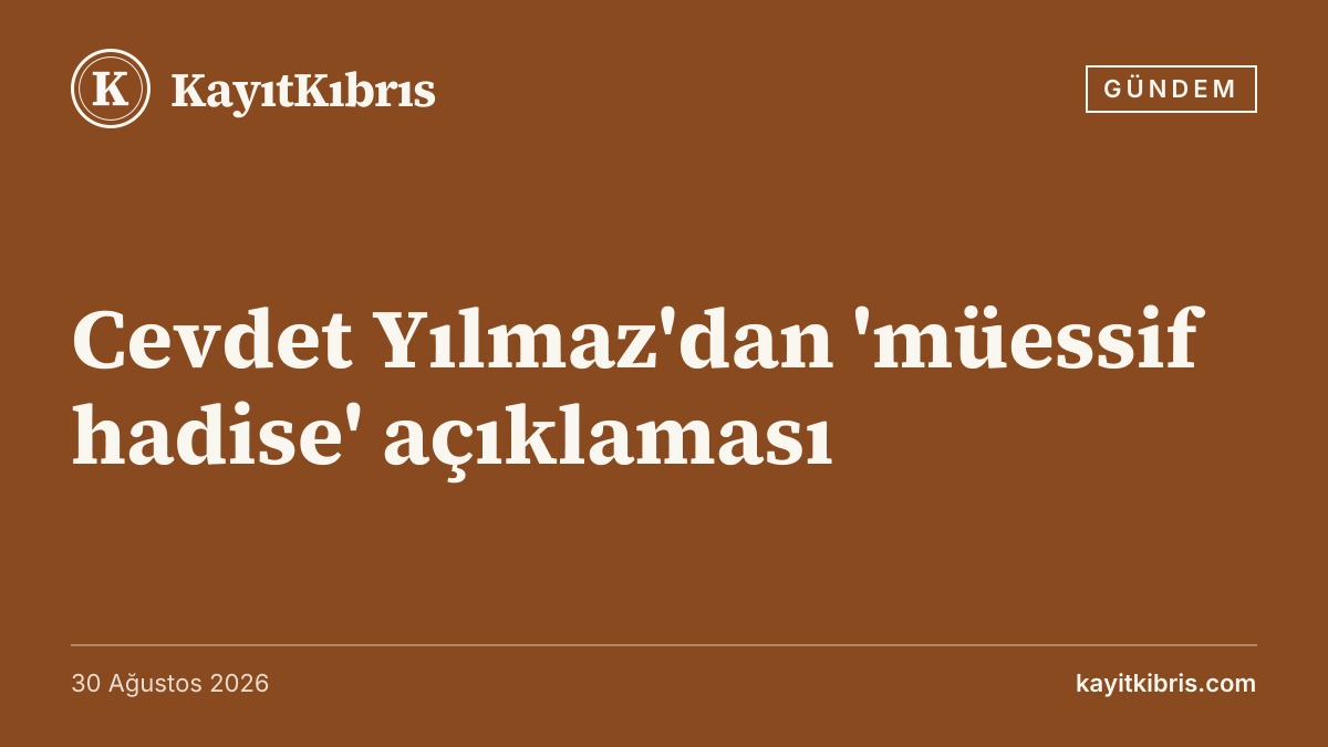 Cevdet Yılmaz'dan 'müessif hadise' açıklaması