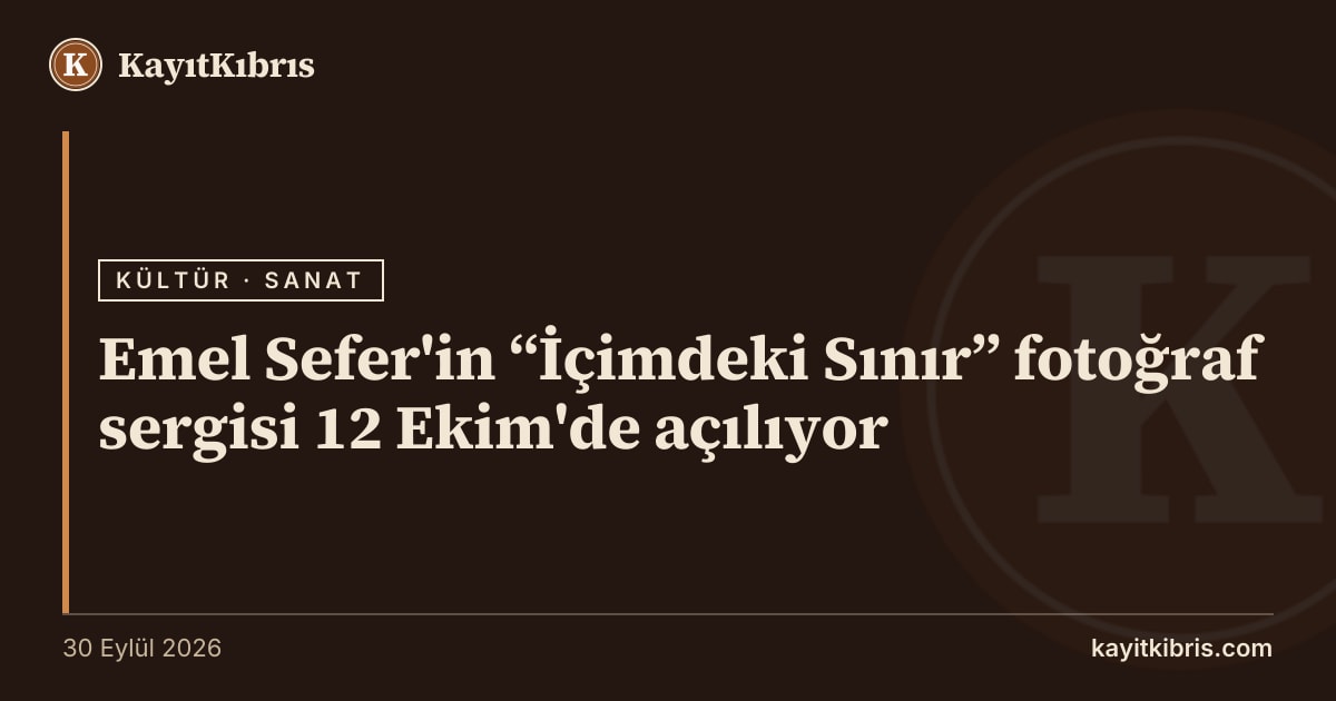 Emel Sefer'in “İçimdeki Sınır” fotoğraf sergisi 12 Ekim'de açılıyor