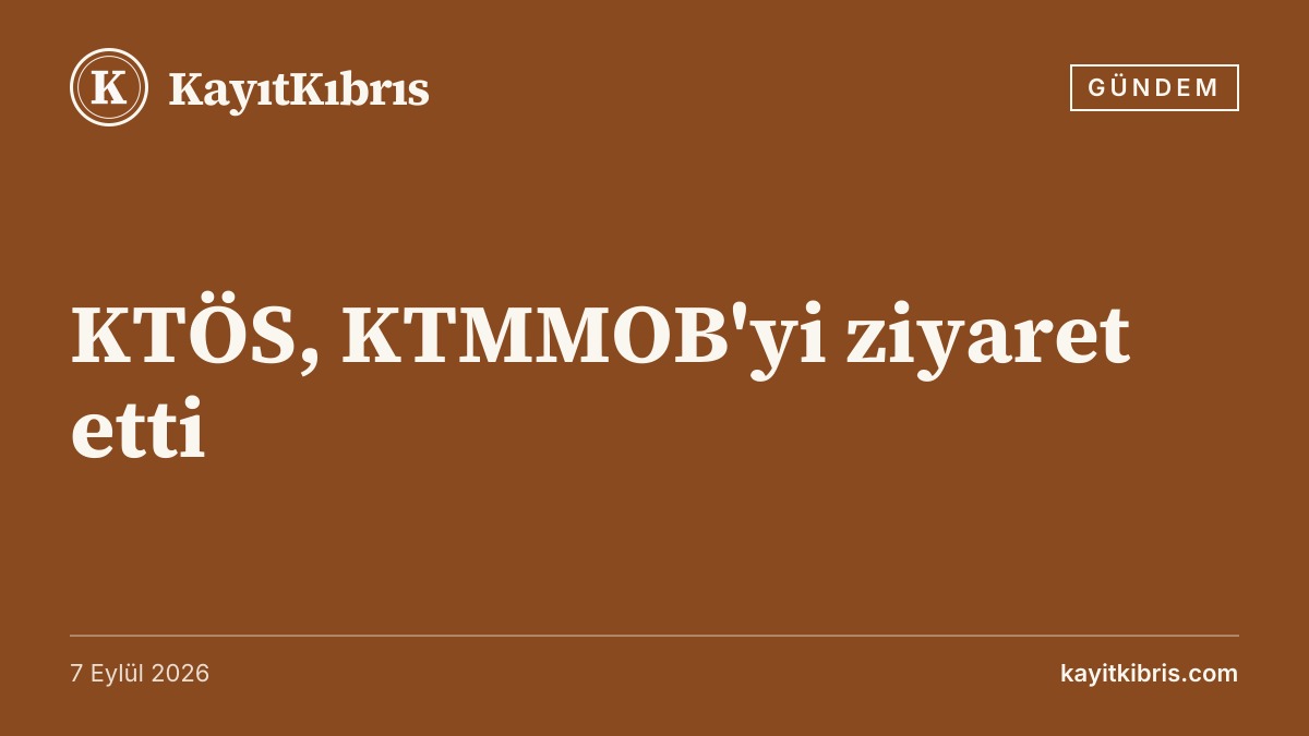 KTÖS, KTMMOB'yi ziyaret etti