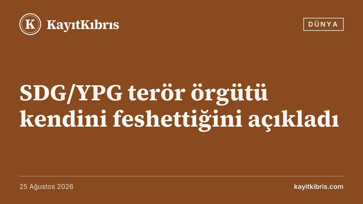 SDG/YPG terör örgütü kendini feshettiğini açıkladı