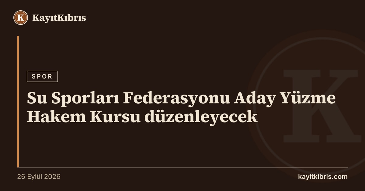 Su Sporları Federasyonu Aday Yüzme Hakem Kursu düzenleyecek
