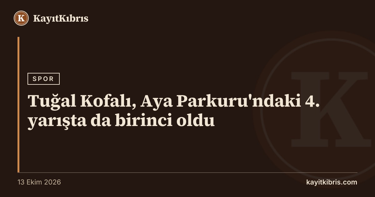 Tuğal Kofalı, Aya Parkuru'ndaki 4. yarışta da birinci oldu
