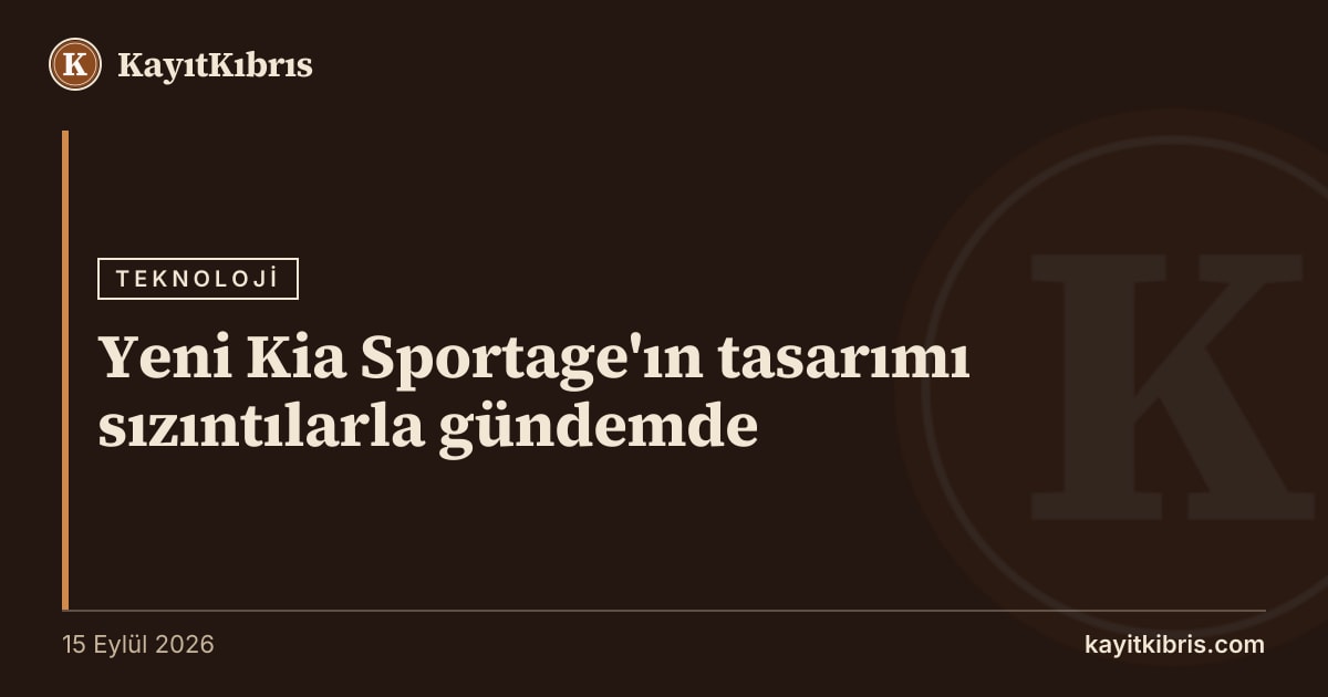 Yeni Kia Sportage'ın tasarımı sızıntılarla gündemde