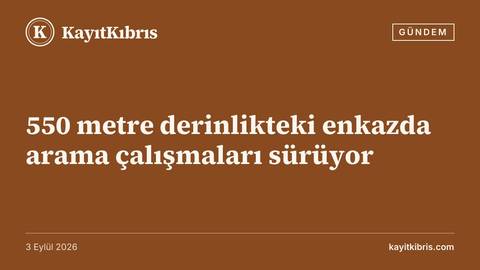 550 metre derinlikteki enkazda arama çalışmaları sürüyor