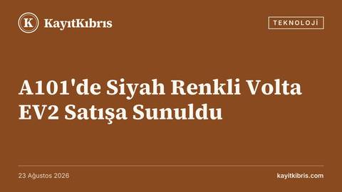 A101'de Siyah Renkli Volta EV2 Satışa Sunuldu