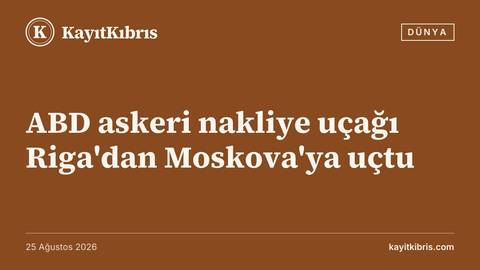 ABD askeri nakliye uçağı Riga'dan Moskova'ya uçtu