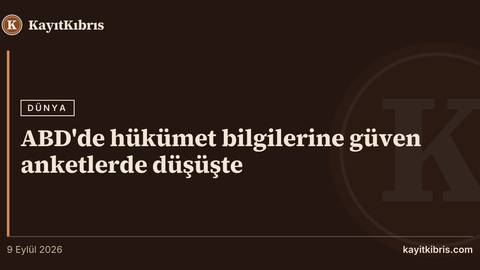 ABD'de hükümet bilgilerine güven anketlerde düşüşte