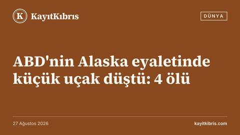 ABD'nin Alaska eyaletinde küçük uçak düştü: 4 ölü