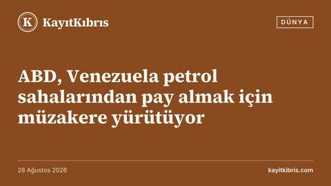 ABD, Venezuela petrol sahalarından pay almak için müzakere yürütüyor