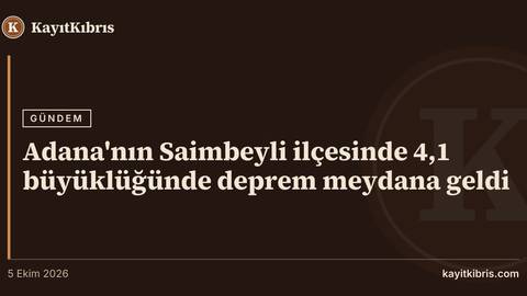 Adana'nın Saimbeyli ilçesinde 4,1 büyüklüğünde deprem meydana geldi