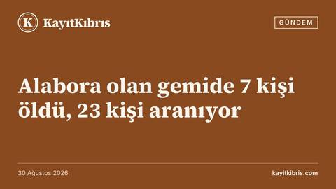 Alabora olan gemide 7 kişi öldü, 23 kişi aranıyor