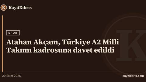 Atahan Akçam, Türkiye A2 Milli Takımı kadrosuna davet edildi