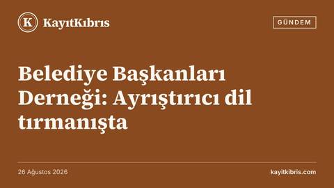 Belediye Başkanları Derneği: Ayrıştırıcı dil tırmanışta