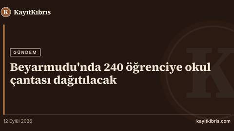 Beyarmudu'nda 240 öğrenciye okul çantası dağıtılacak