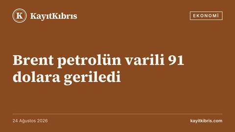 Brent petrolün varili 91 dolara geriledi