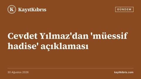 Cevdet Yılmaz'dan 'müessif hadise' açıklaması