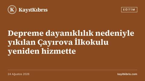 Depreme dayanıklılık nedeniyle yıkılan Çayırova İlkokulu yeniden hizmette