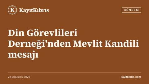 Din Görevlileri Derneği'nden Mevlit Kandili mesajı
