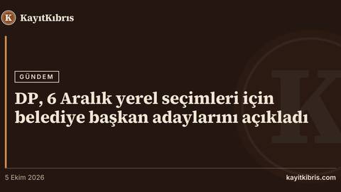 DP, 6 Aralık yerel seçimleri için belediye başkan adaylarını açıkladı