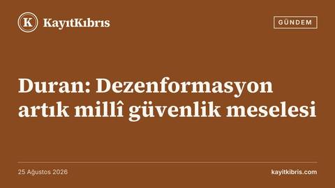 Duran: Dezenformasyon artık millî güvenlik meselesi