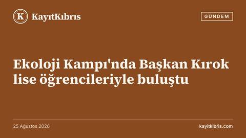 Ekoloji Kampı'nda Başkan Kırok lise öğrencileriyle buluştu