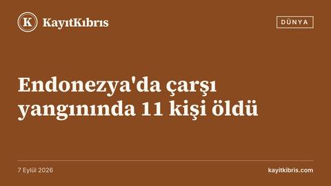 Endonezya'da çarşı yangınında 11 kişi öldü