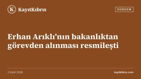Erhan Arıklı'nın bakanlıktan görevden alınması resmileşti