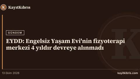EYDD: Engelsiz Yaşam Evi'nin fizyoterapi merkezi 4 yıldır devreye alınmadı