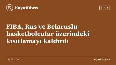 FIBA, Rus ve Belaruslu basketbolcular üzerindeki kısıtlamayı kaldırdı