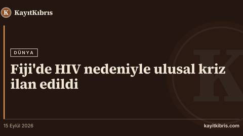 Fiji'de HIV nedeniyle ulusal kriz ilan edildi