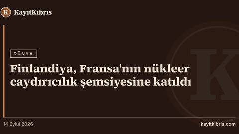 Finlandiya, Fransa'nın nükleer caydırıcılık şemsiyesine katıldı