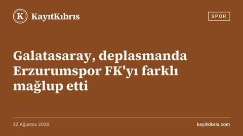 Galatasaray, deplasmanda Erzurumspor FK'yı farklı mağlup etti