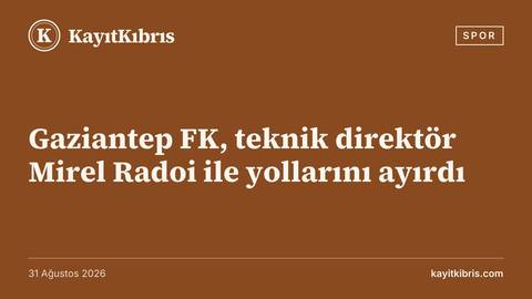 Gaziantep FK, teknik direktör Mirel Radoi ile yollarını ayırdı