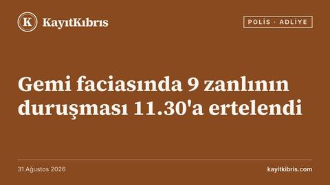 Gemi faciasında 9 zanlının duruşması 11.30'a ertelendi