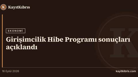 Girişimcilik Hibe Programı sonuçları açıklandı