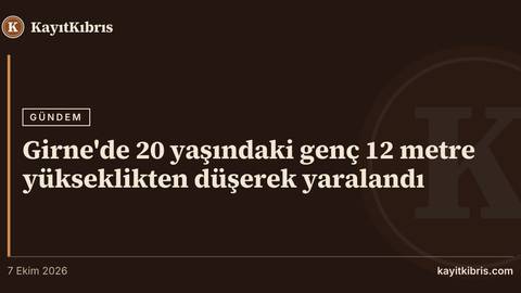Girne'de 20 yaşındaki genç 12 metre yükseklikten düşerek yaralandı