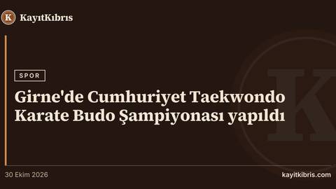 Girne'de Cumhuriyet Taekwondo Karate Budo Şampiyonası yapıldı