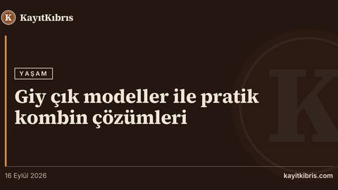 Giy çık modeller ile pratik kombin çözümleri