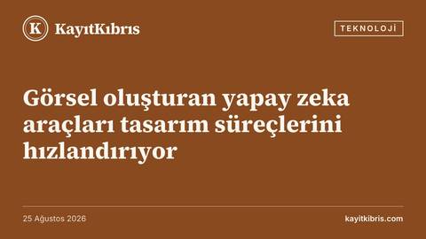 Görsel oluşturan yapay zeka araçları tasarım süreçlerini hızlandırıyor