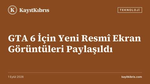 GTA 6 İçin Yeni Resmî Ekran Görüntüleri Paylaşıldı