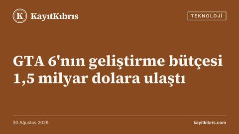 GTA 6'nın geliştirme bütçesi 1,5 milyar dolara ulaştı