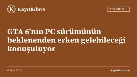 GTA 6'nın PC sürümünün beklenenden erken gelebileceği konuşuluyor
