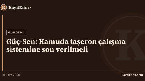 Güç-Sen: Kamuda taşeron çalışma sistemine son verilmeli