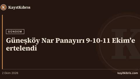 Güneşköy Nar Panayırı 9-10-11 Ekim'e ertelendi