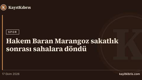 Hakem Baran Marangoz sakatlık sonrası sahalara döndü