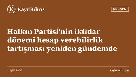 Halkın Partisi'nin iktidar dönemi hesap verebilirlik tartışması yeniden gündemde