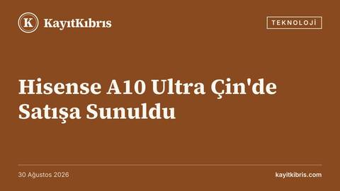 Hisense A10 Ultra Çin'de Satışa Sunuldu