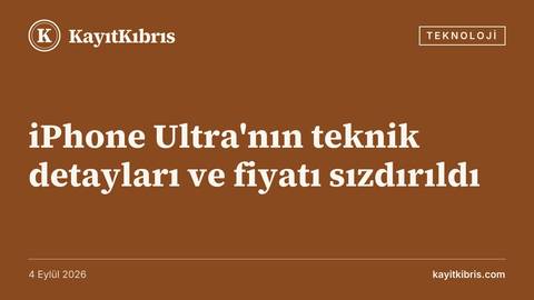 iPhone Ultra'nın teknik detayları ve fiyatı sızdırıldı