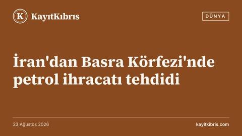 İran'dan Basra Körfezi'nde petrol ihracatı tehdidi